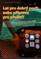 Let pro dobrý pocit, nebo příprava pro přežití?